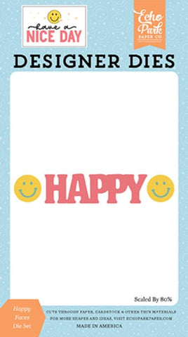 Echo Park Have A Nice Day Happy Faces Designer Die Set