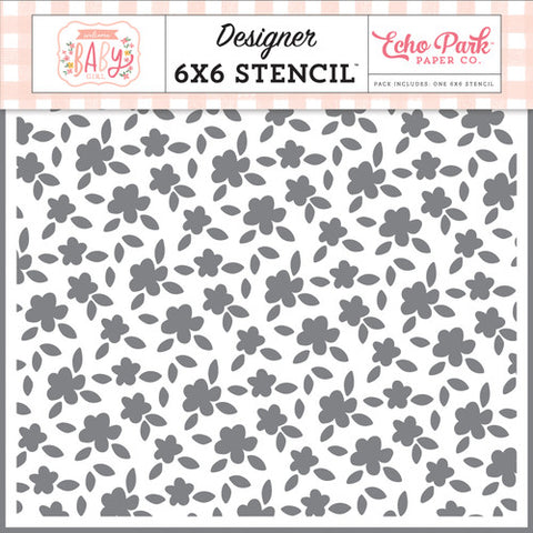 Echo Park Welcome Baby Girl Petite Floral Designer 6x6 Stencil