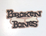 The Die Cut Store Broken Bones Die Cut Embellishment