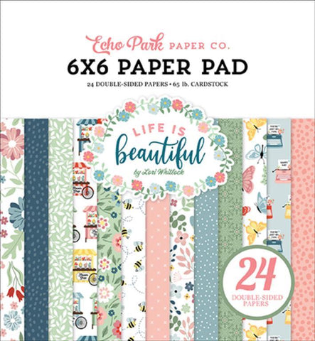 Echo Park Life Is Beautiful 6x6 Paper Pad