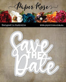 Paper Rose Studio Save The Date Large Script Metal Cutting Die