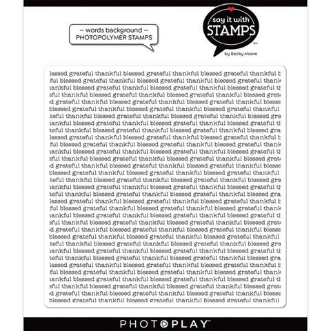 Photoplay Paper Say It With Stamps Grateful Thankful Blessed Background 6x6 Stamp Set