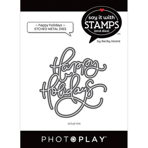 PhotoPlay Paper Say It With Stamps Happy Holidays Word Die Set