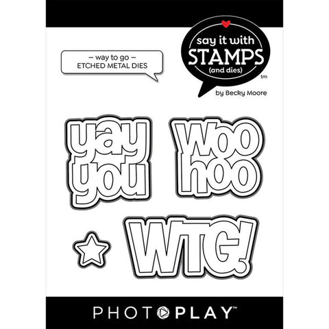 Photoplay Paper Say It With Stamps Way To Go Die Set