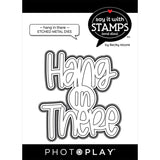 Photoplay Paper Say It With Stamps Hang In There Large Phrase Die Set
