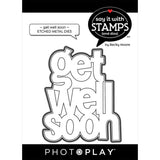 Photoplay Paper Say It With Stamps Get Well Soon Large Phrase Die Set