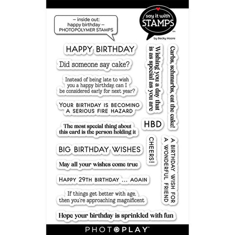 Photoplay Paper Say It With Stamps Inside Out: Happy Birthday 4x6 Stamp Set