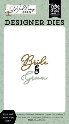 Echo Park Wedding Bells Bride And Groom Word Designer Die Set