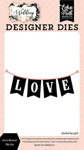 Echo Park Wedding Love Banner Designer Die Set